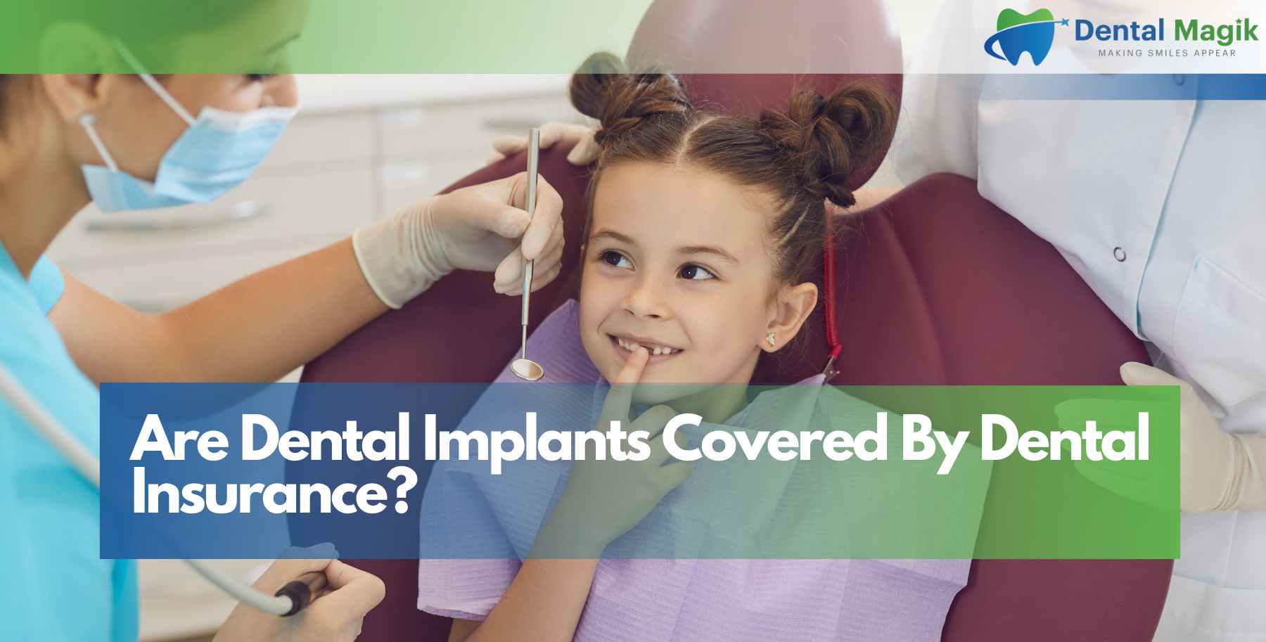 Are Dental Implants Covered By Dental Insurance?