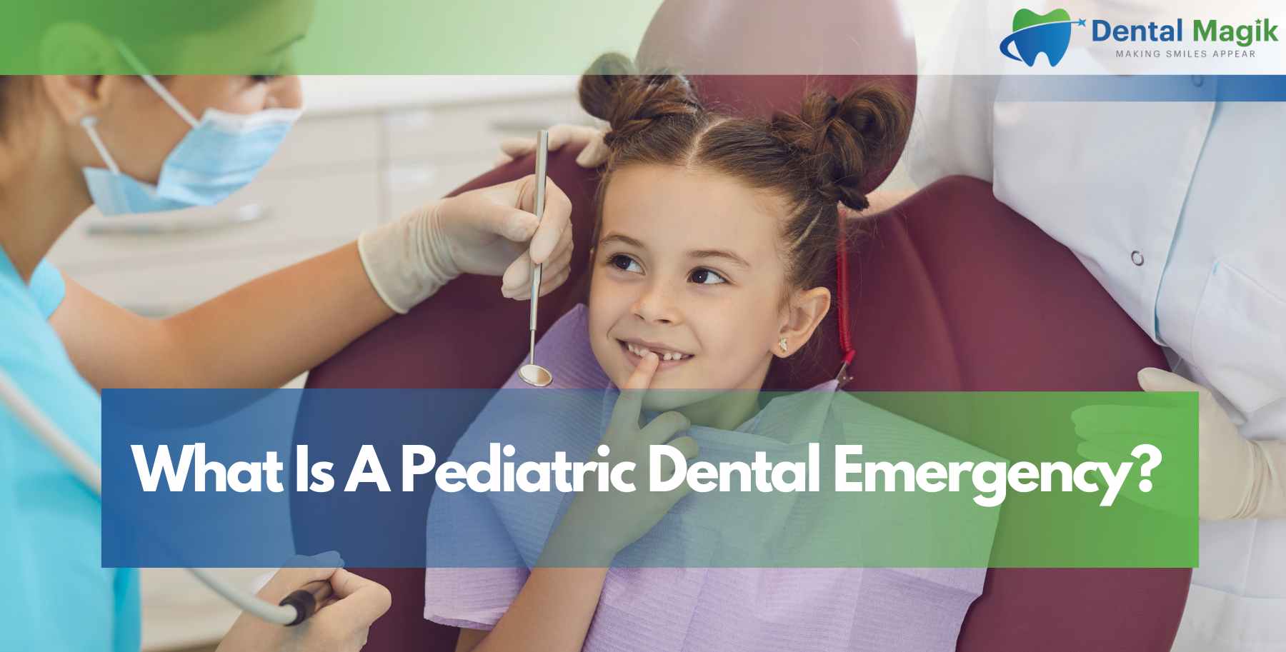 What Is A Pediatric Dental Emergency?