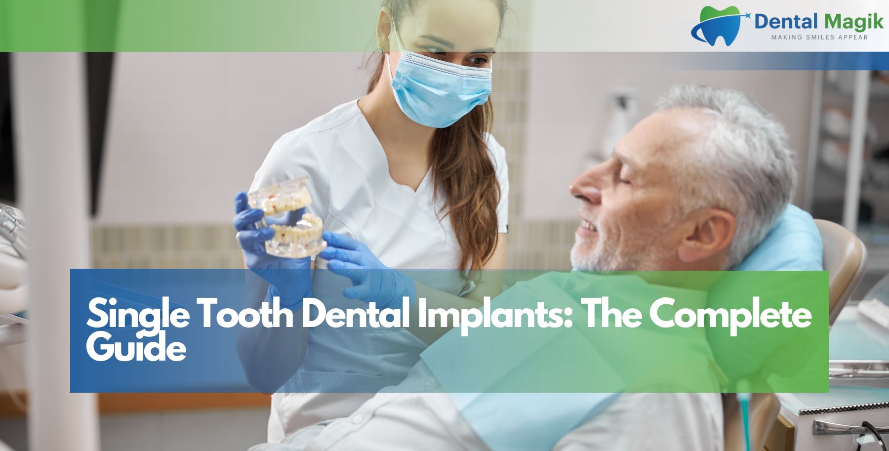 Single Tooth Dental Implants: The Complete Guide