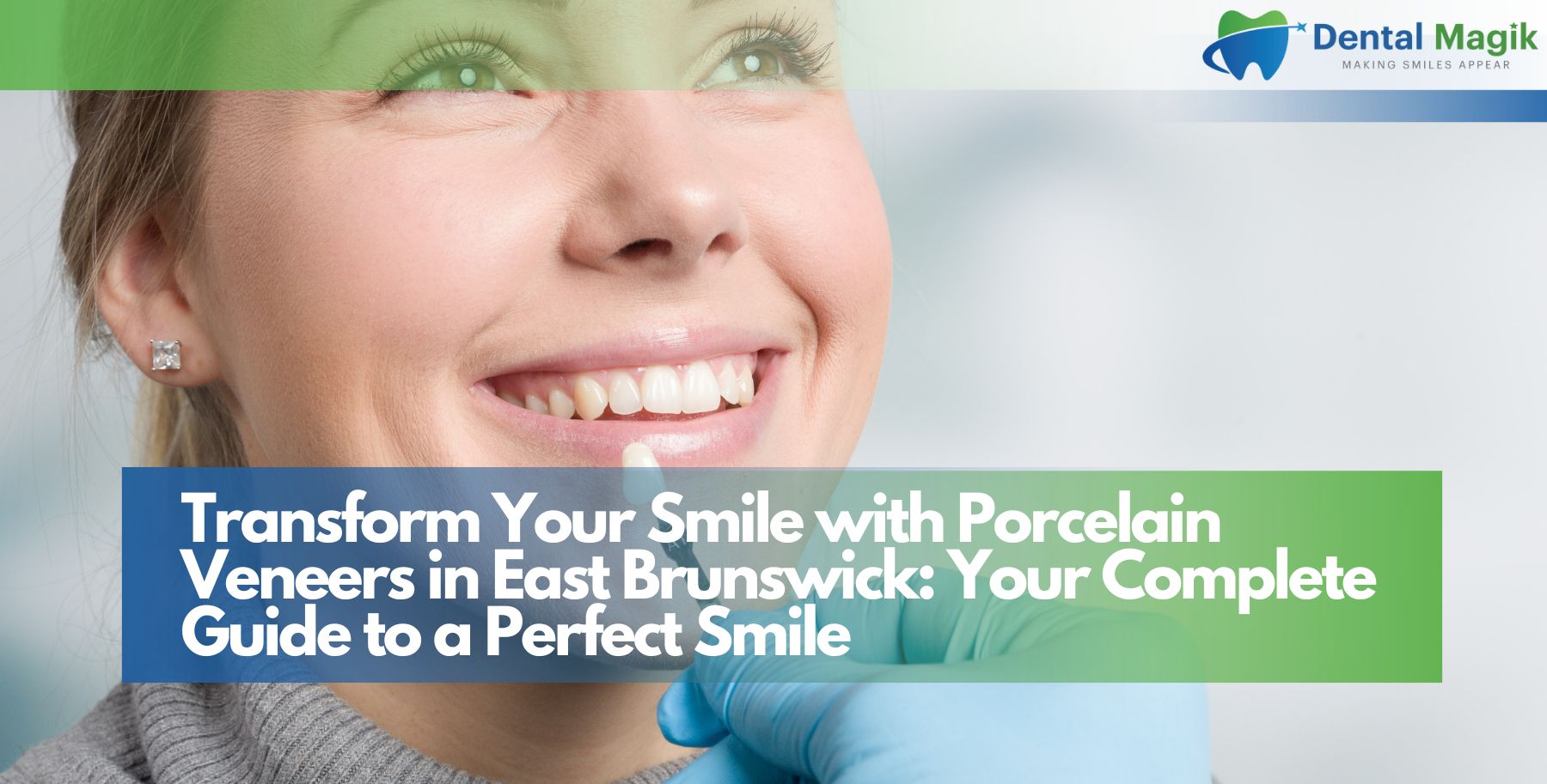 Transform Your Smile with Porcelain Veneers in East Brunswick
