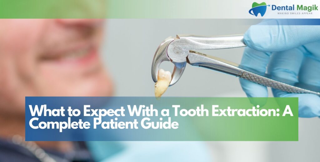 What to Expect With a Tooth Extraction