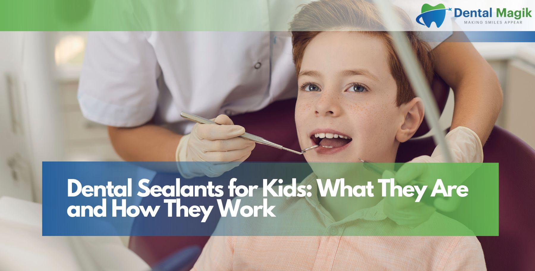 Dental Sealants for Kids: What They Are and How They Work