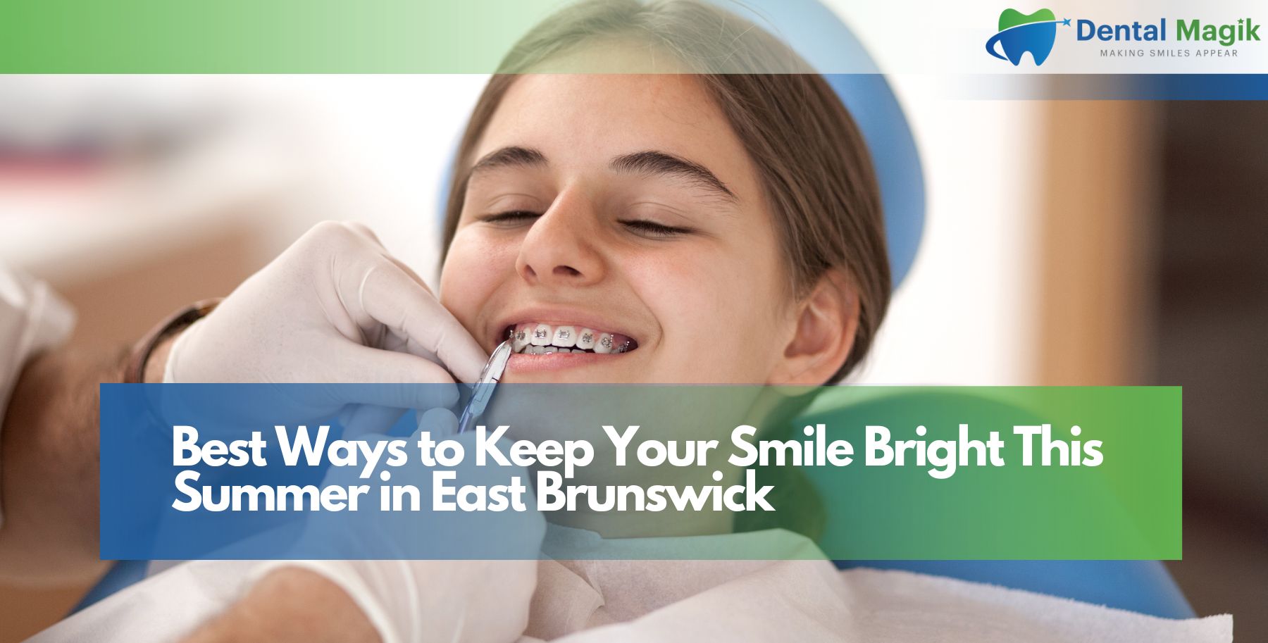 Best Ways to Keep Your Smile Bright This Summer in East Brunswick