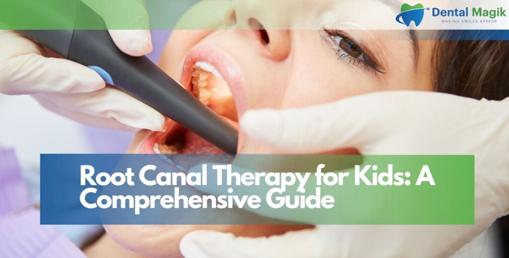 Root Canal Therapy for Kids