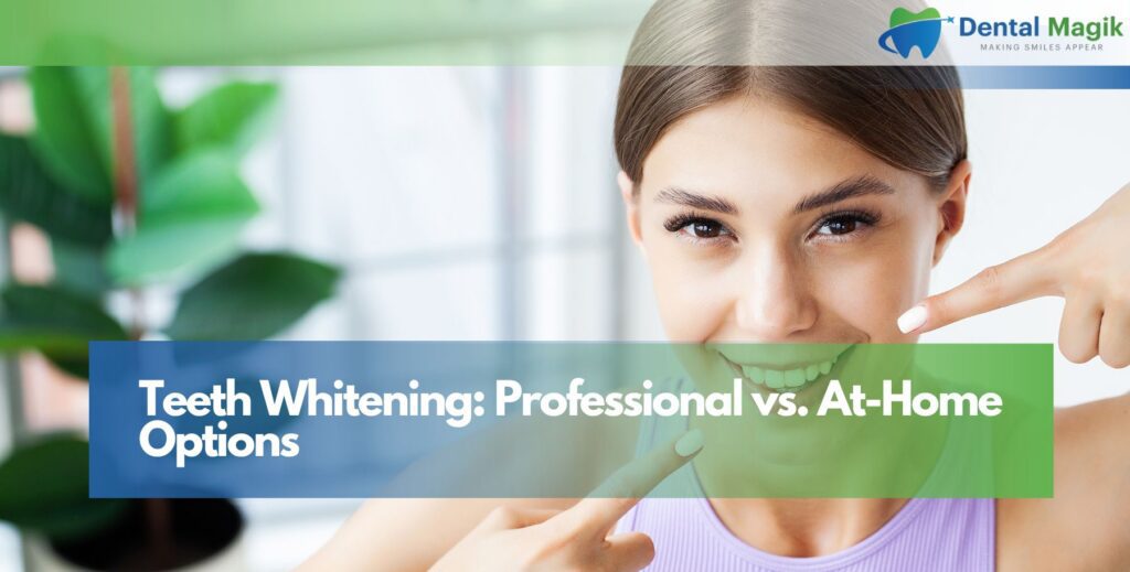 Teeth Whitening: Professional vs. At-Home Options