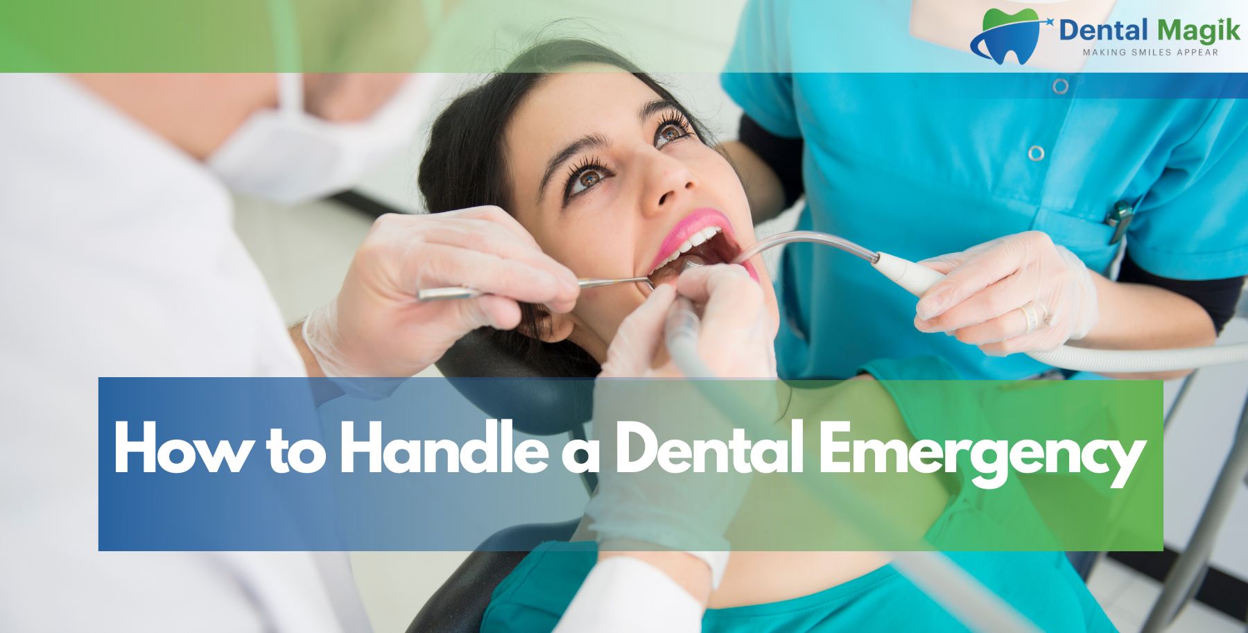 How to Handle a Dental Emergency